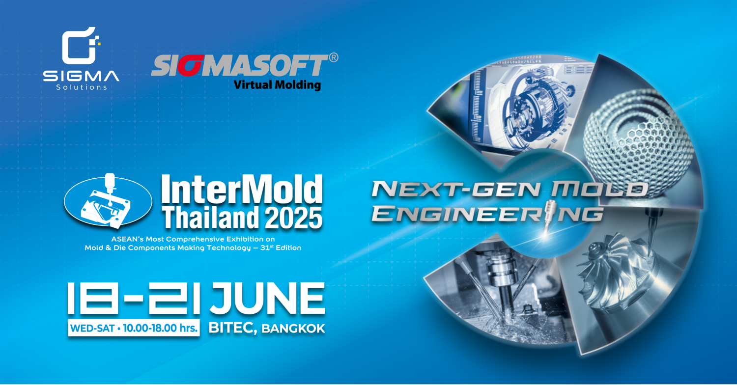 SIGMASOFT® และซิกมาโซลูชั่นส์ พร้อมออกบูธใน InterMold Thailand 2025 